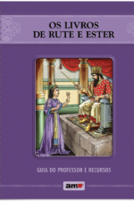 Guia de Estudo: Ruth e Ester