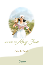 Guia de Estudo "A Bíblia de Mary Jones"