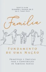 Família: fundamento de uma nação